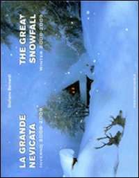 La grande nevicata-The great snowfall. Ediz. bilingue