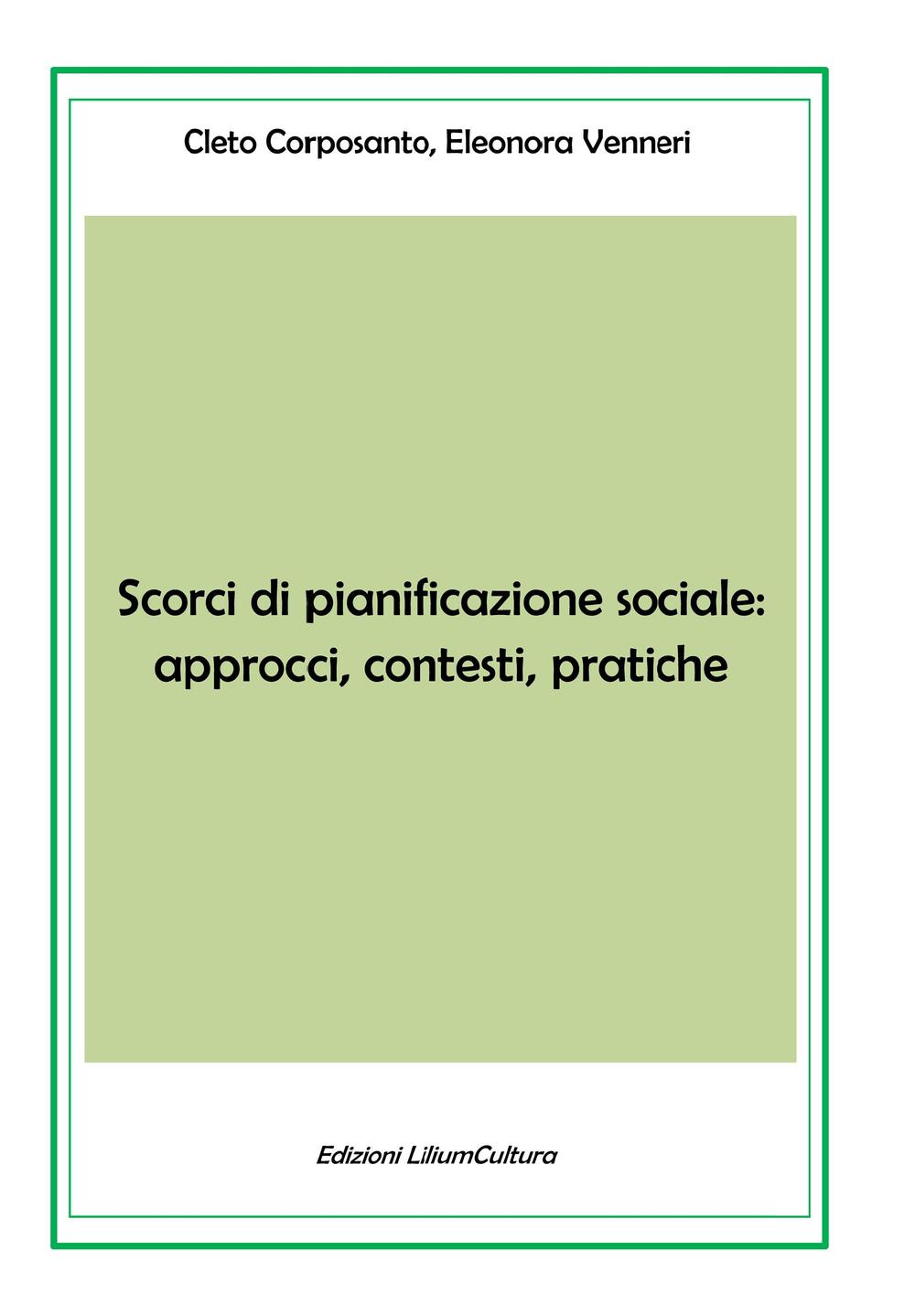 Scorci di pianificazione sociale: approcci, contesti, pratiche