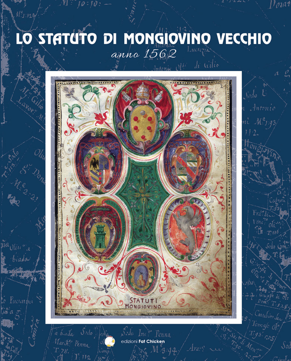 Lo statuto di Mongiovino Vecchio. Anno 1562