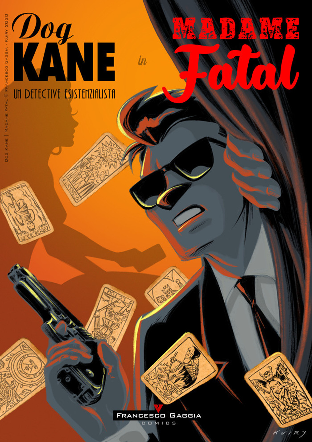 Dog Kane. Storie dall'Archivio. Madame Fatal