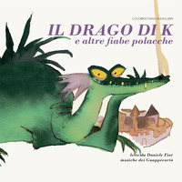 Copertina DRAGO DI K E ALTRE FIABE POLACCHE. IL DRAGO DI CRACOVIA, L?ANATRA D?ORO, LA SIRENA DI VARSAVIA E LA 