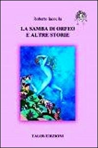 La samba di Orfeo e altre storie