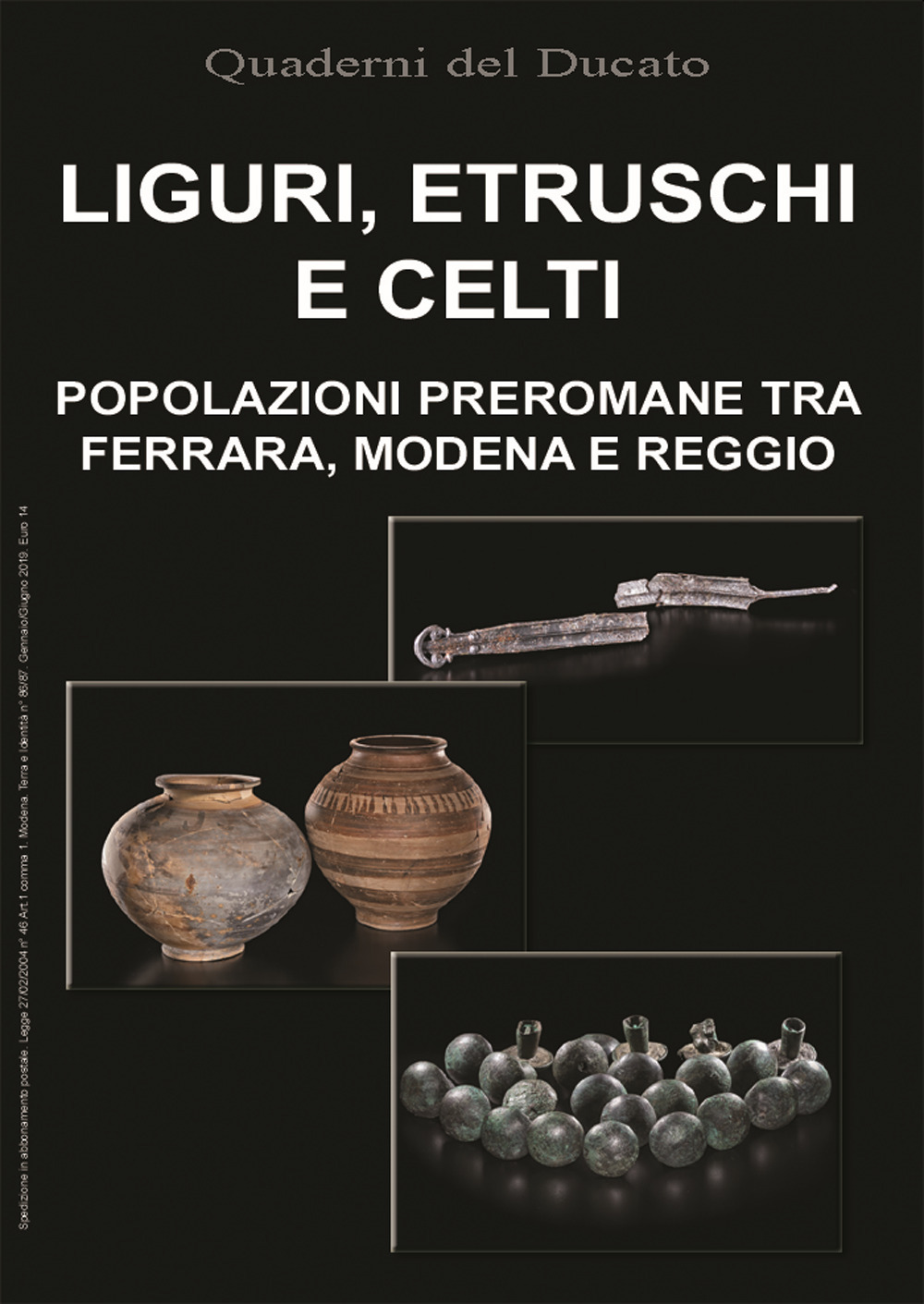 Liguri, Etruschi e Celti. Popolazioni preromane tra Ferrara, Modena e Reggio