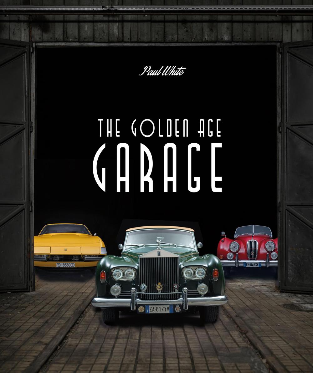 The golden age garage. Ediz. illustrata