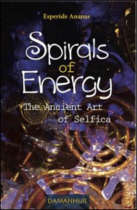 Spirals of energy. The ancient art of selfica