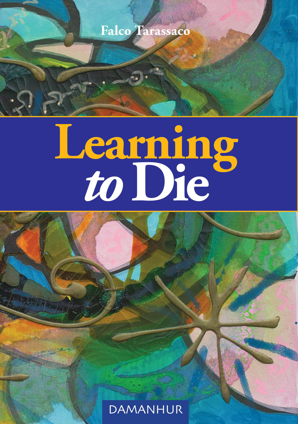 Learning to die