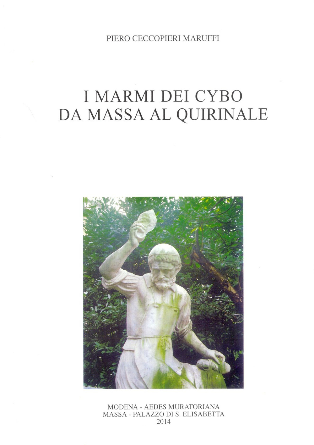 I marmi dei Cybo da Massa al Quirinale