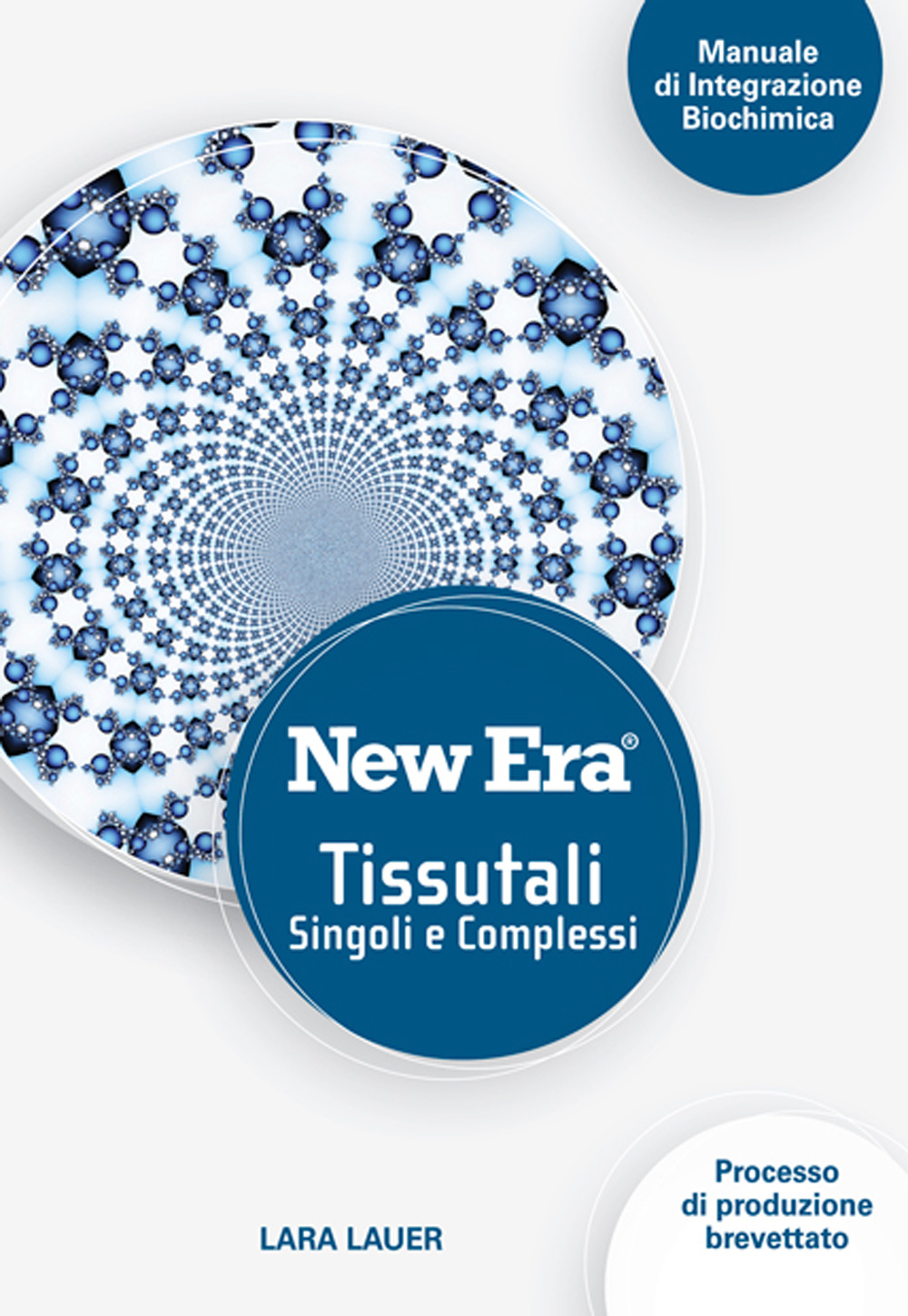 New Era. Tissutali singoli e complessi