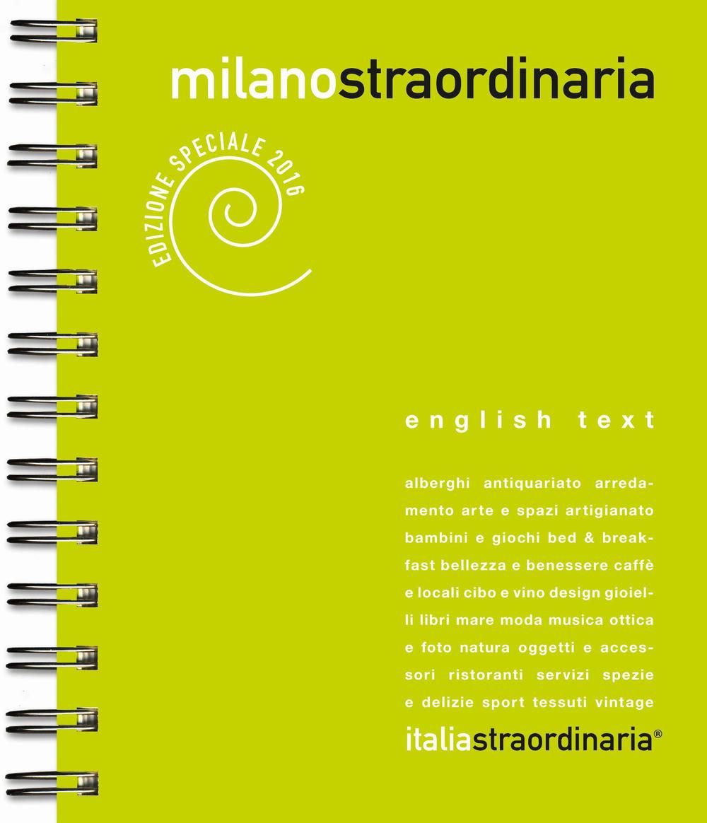 Milanostraordinaria 2016. Ediz. multilingue