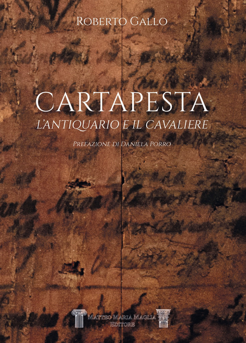 Cartapesta. L'antiquario e il cavaliere