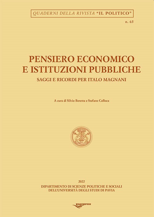 Pensiero economico e istituzioni pubbliche. Saggi e ricordi per Italo Magnani