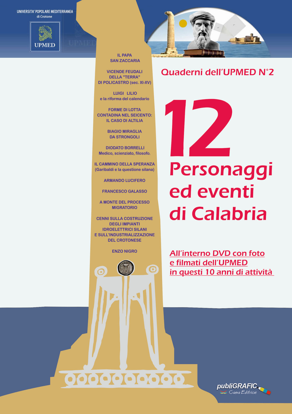 12 personaggi ed eventi di Calabria. Con DVD-ROM