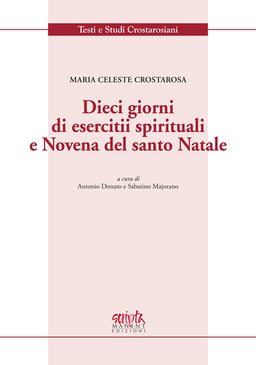 Dieci giorni di esercitii spirituali e Novena del santo Natale