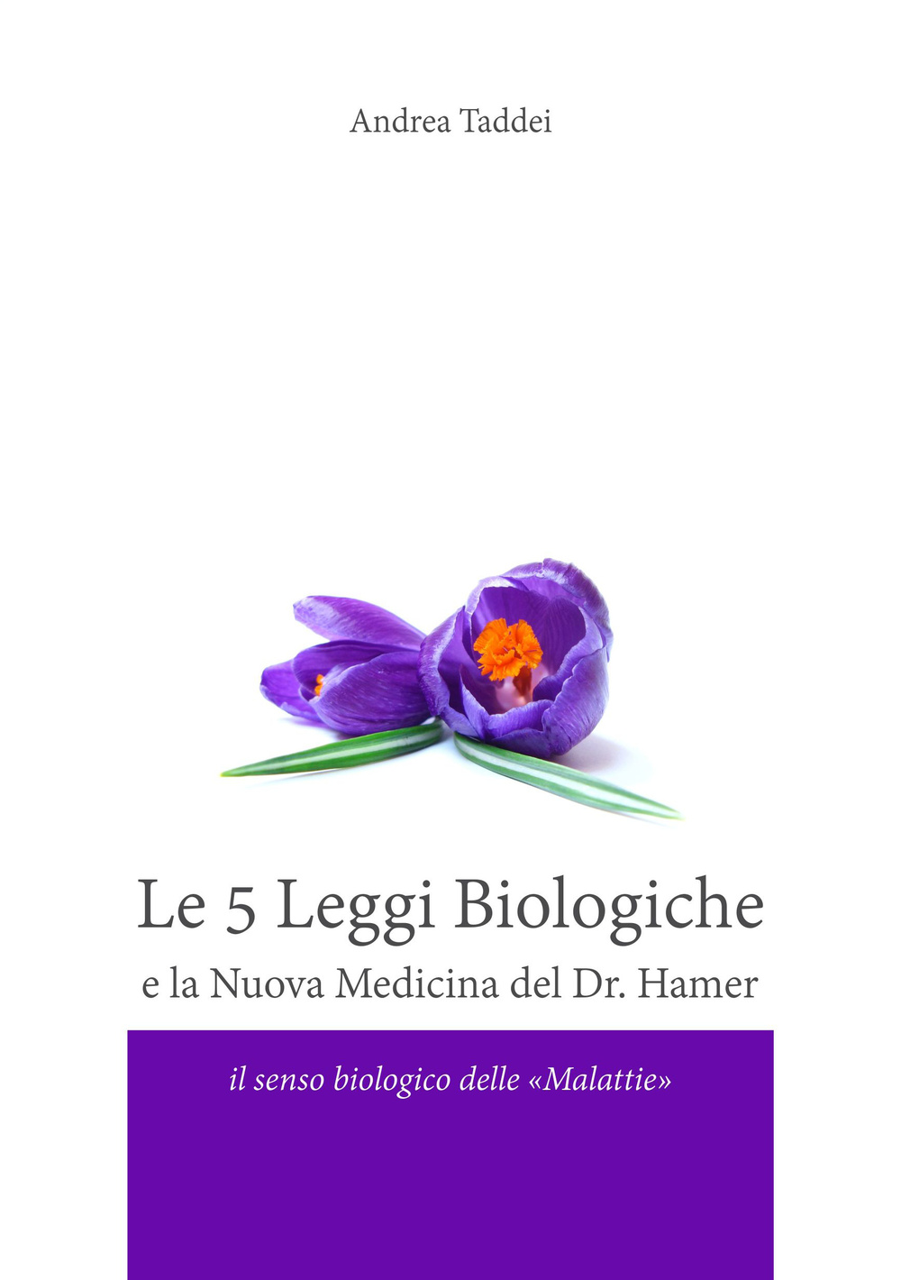 Le 5 leggi biologiche e la nuova medicina del Dr. Hamer