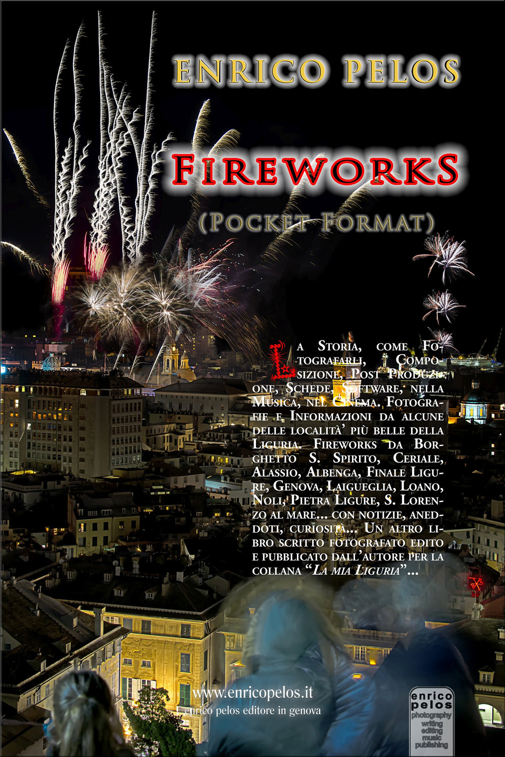 Fireworks. Fuochi artificiali. Ediz. speciale