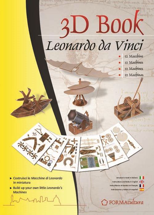 Leonardo da Vinci. Le macchine. Ediz. multilingue