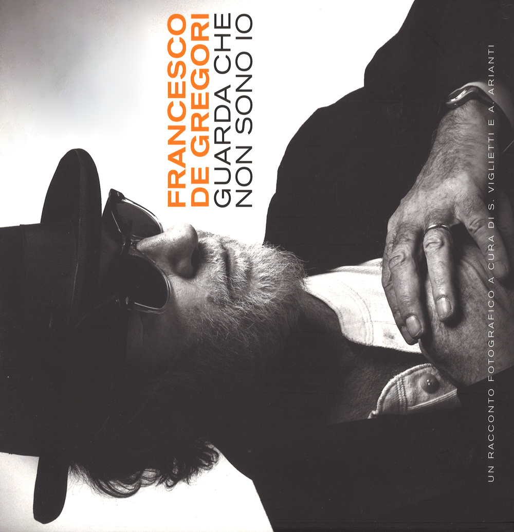 Francesco de Gregori. Guarda che non sono io. Ediz. illustrata. Con DVD