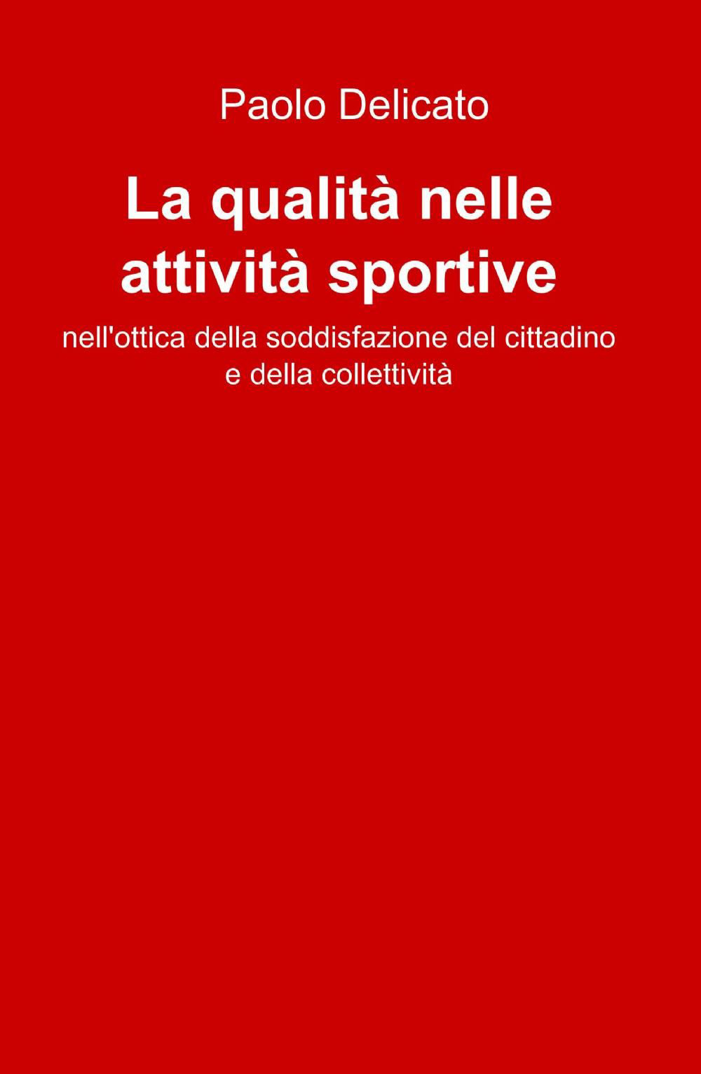 La qualità nelle attività sportive