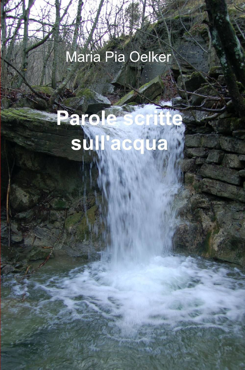 Parole scritte sull'acqua