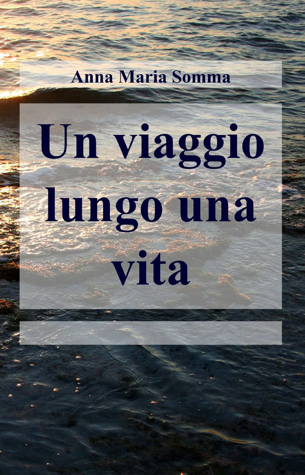 Un viaggio lungo una vita