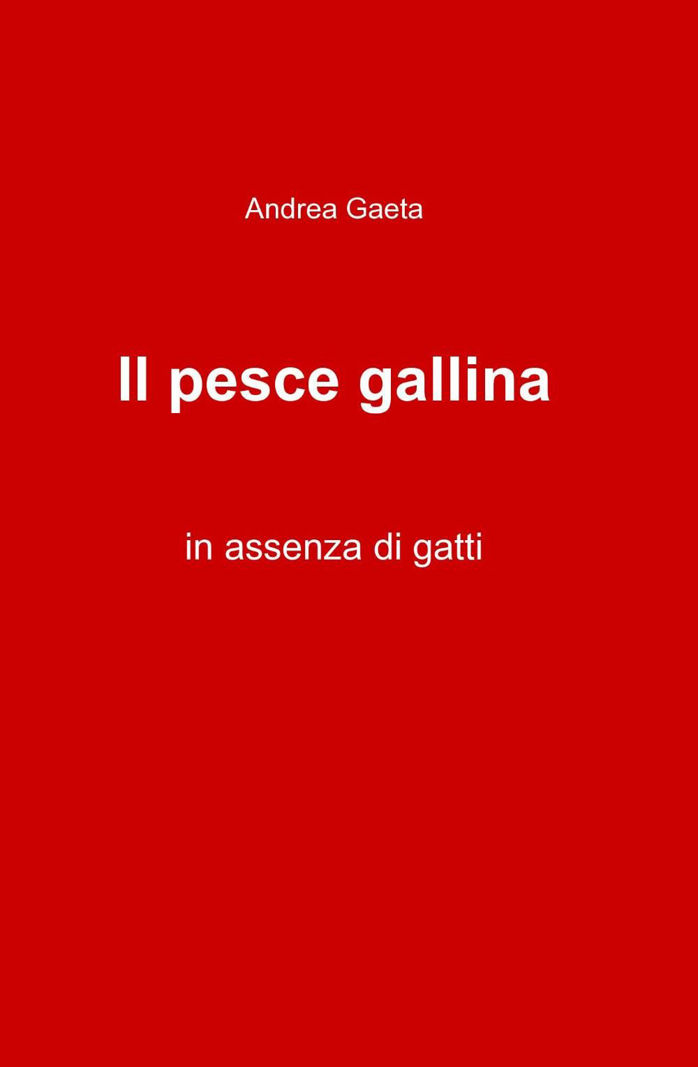 Il pesce gallina