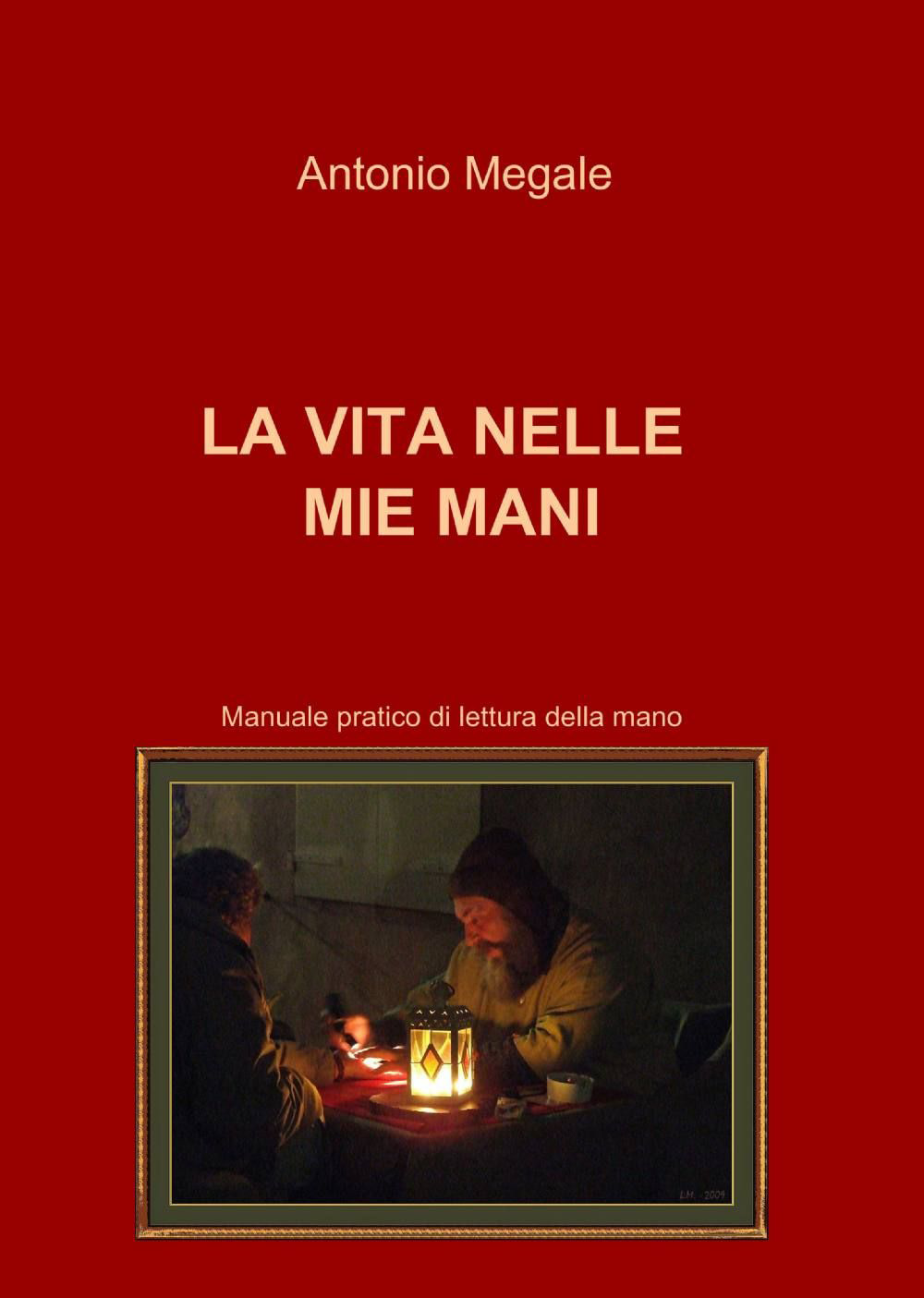 La vita nelle mie mani