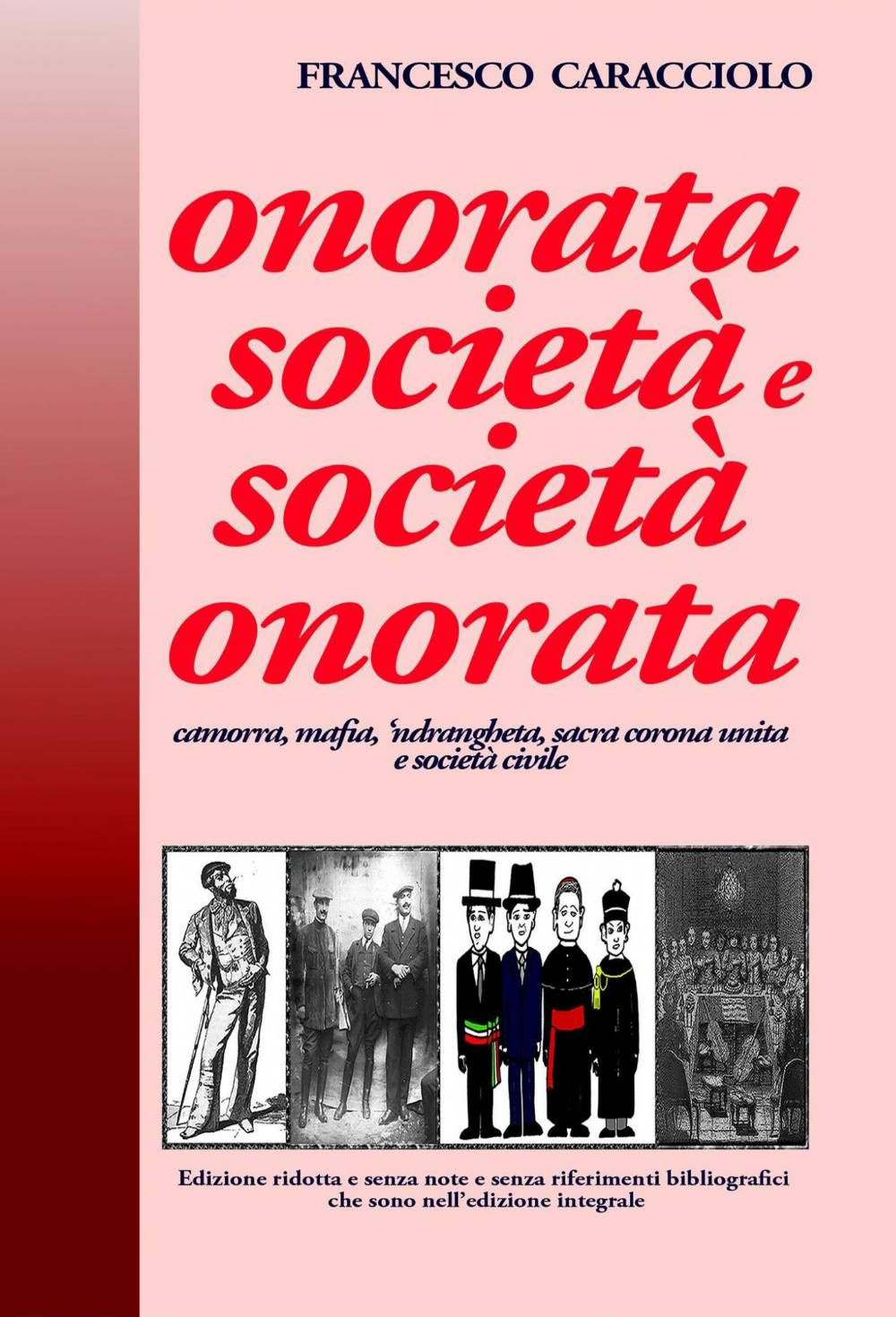 Onorata società e società onorata