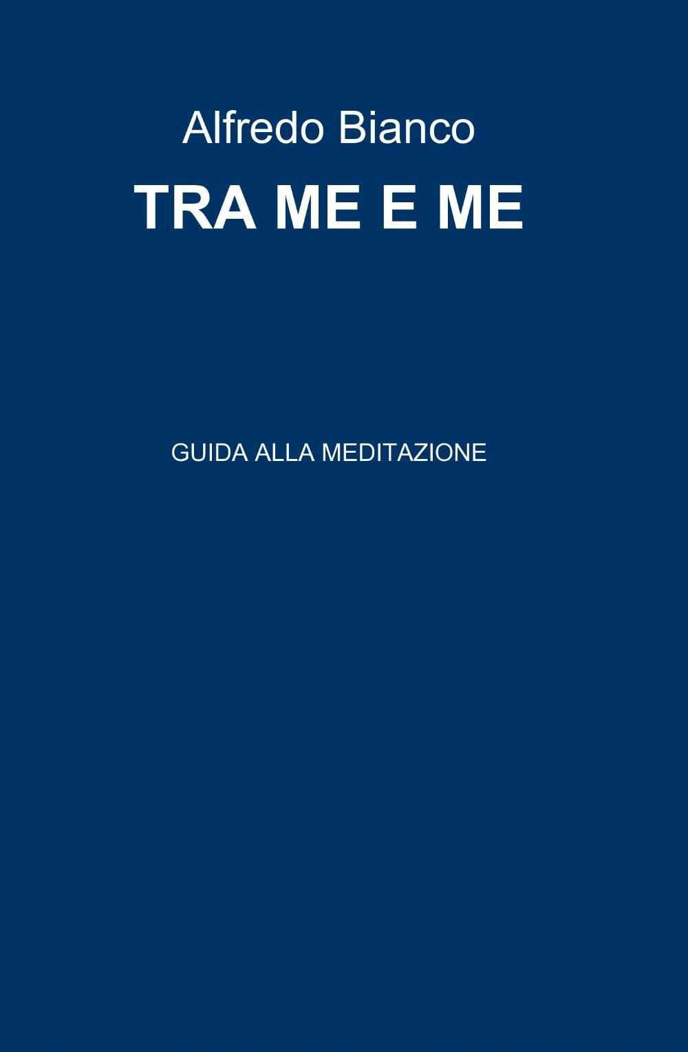 Tra me e me