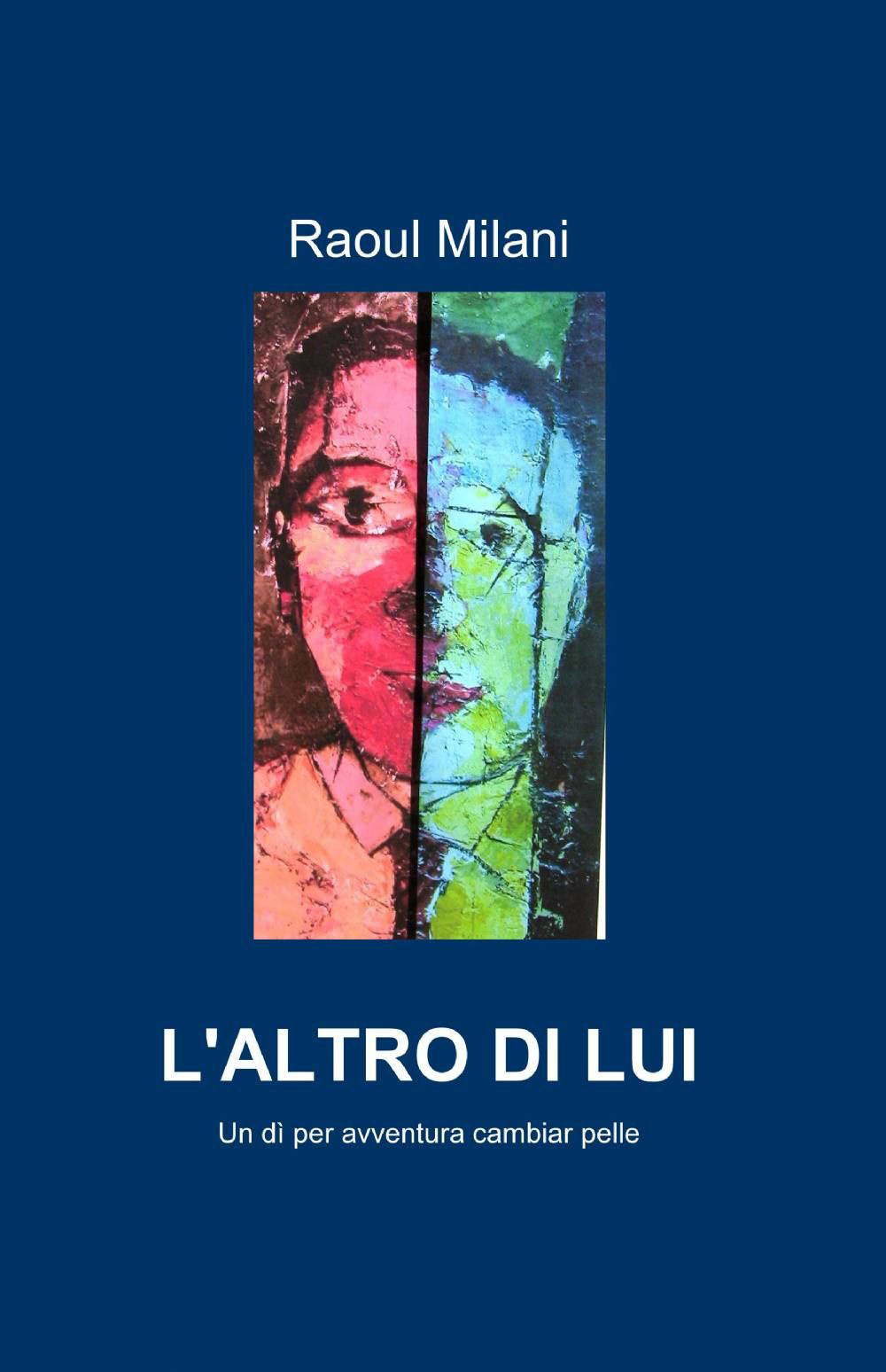 L'altro di lui