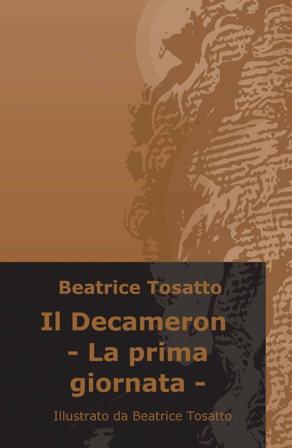 Il Decameron. La prima giornata