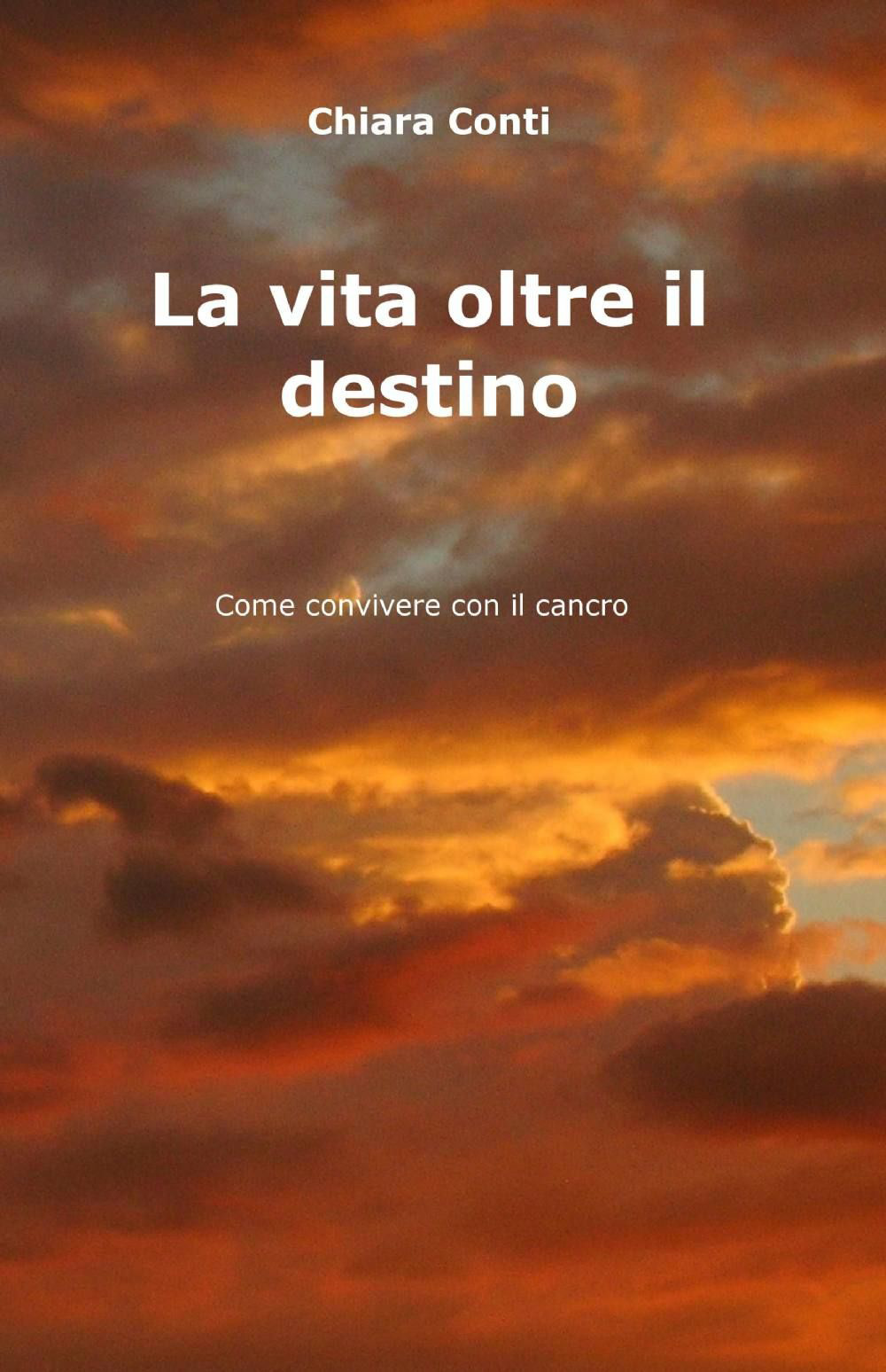 La vita oltre il destino