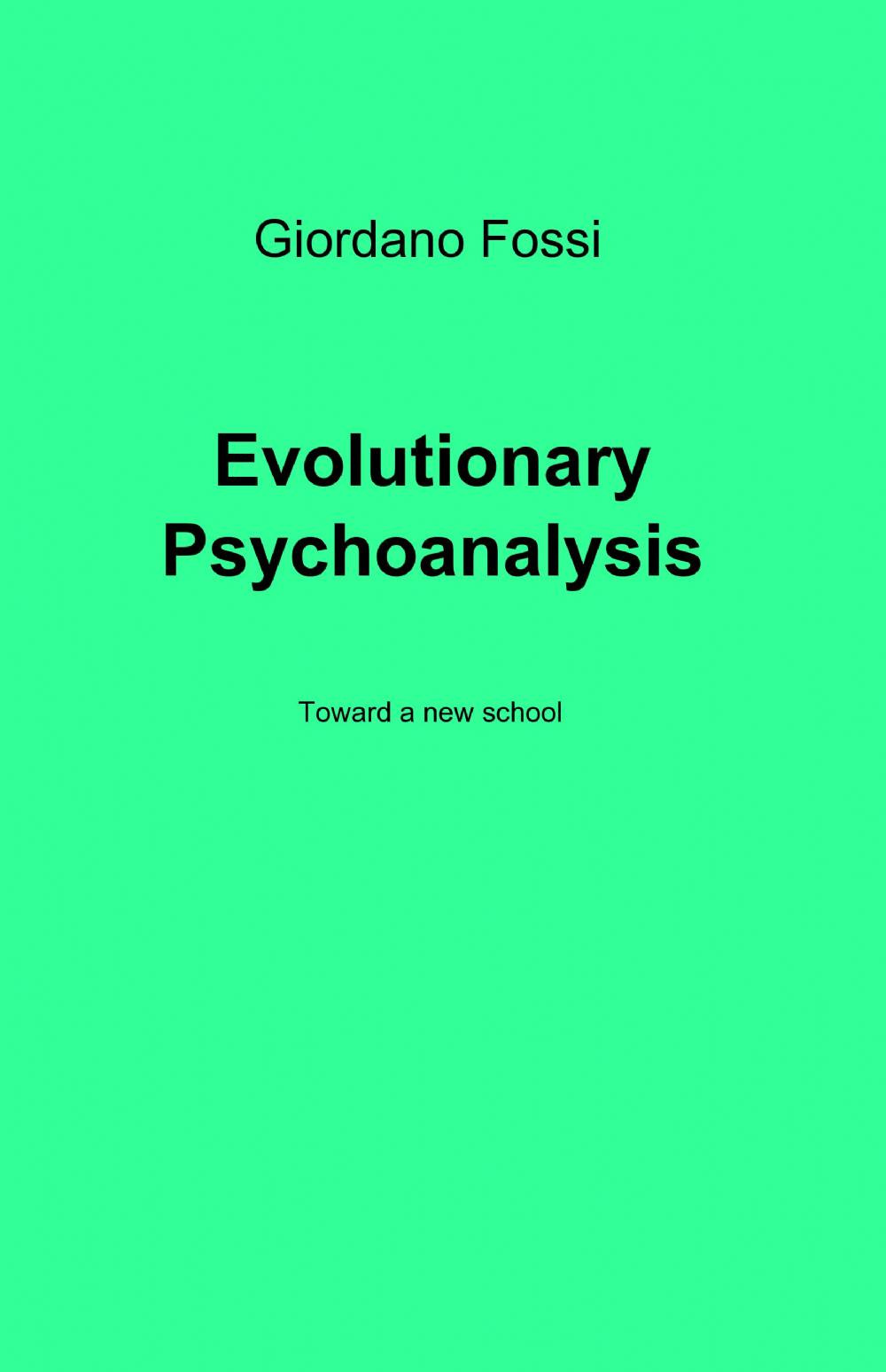 Evolutionary psychoanalysis