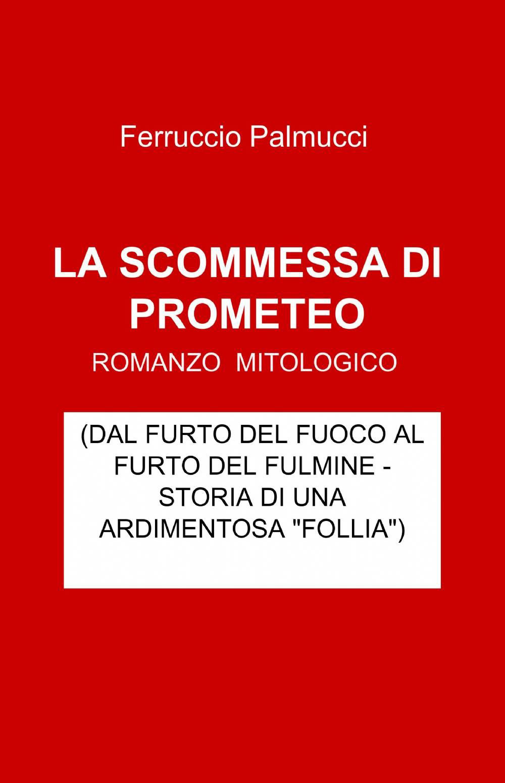 La scommessa di Prometeo