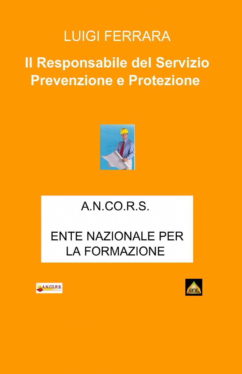 Il responsabile del servizio prevenzione e protezione RSPP