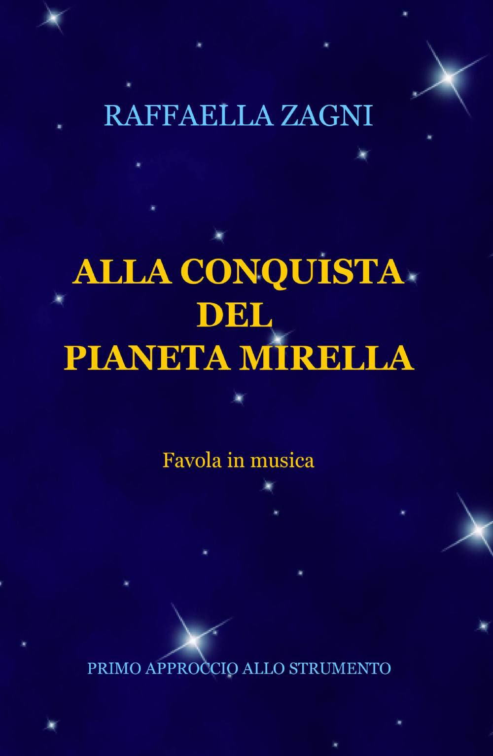 Alla conquista del pianeta Mirella