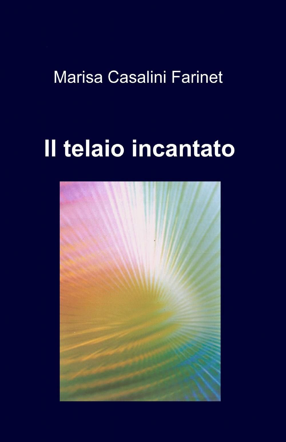 Il telaio incantato