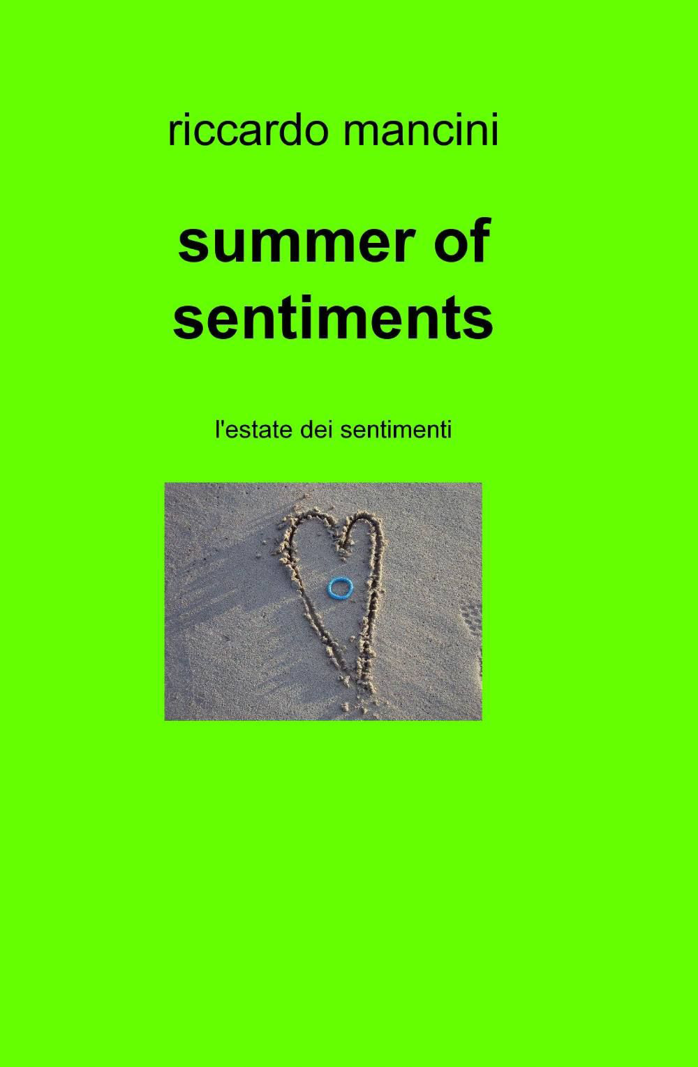 Summer of sentiments