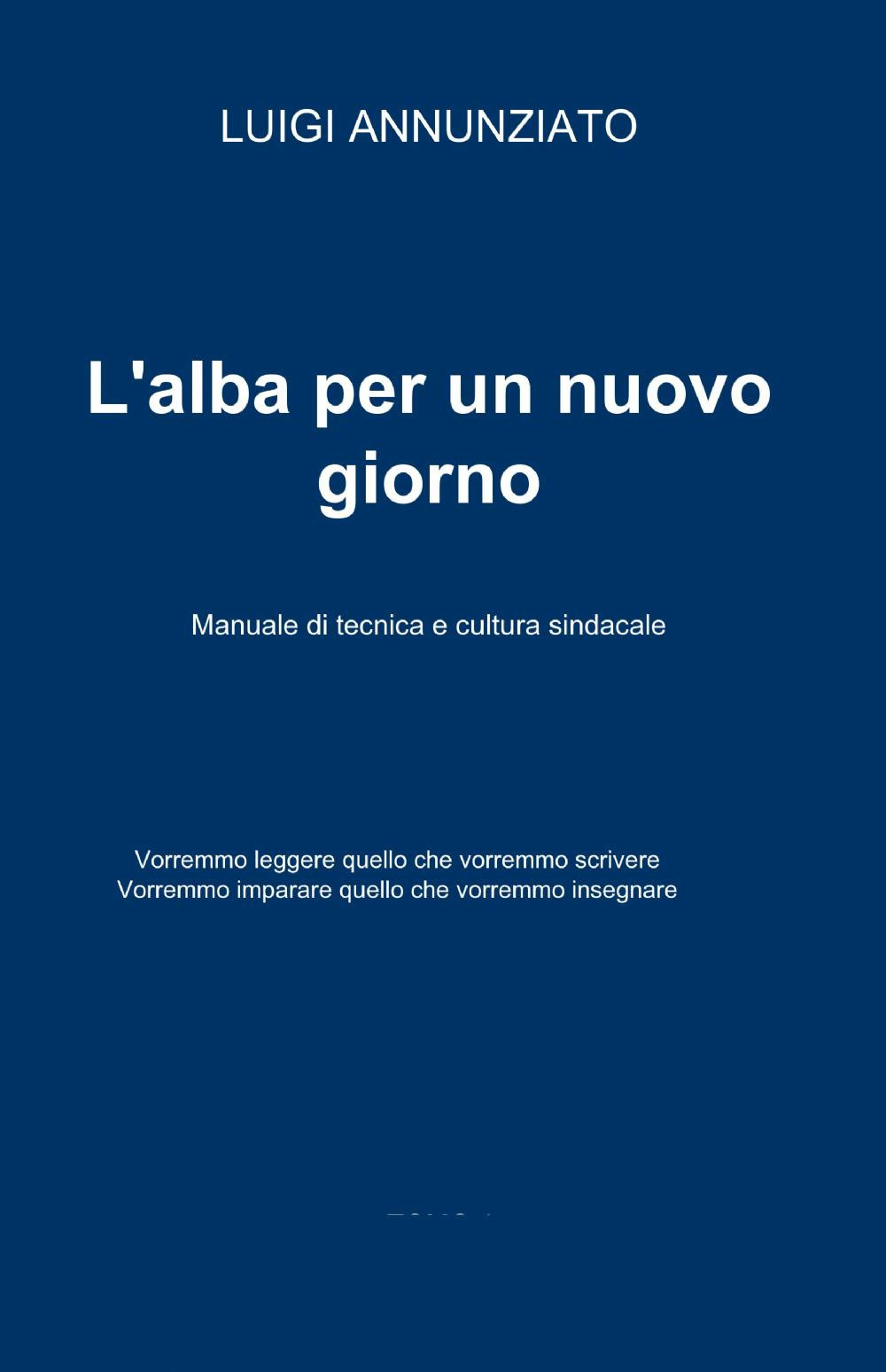 L'alba per un nuovo giorno