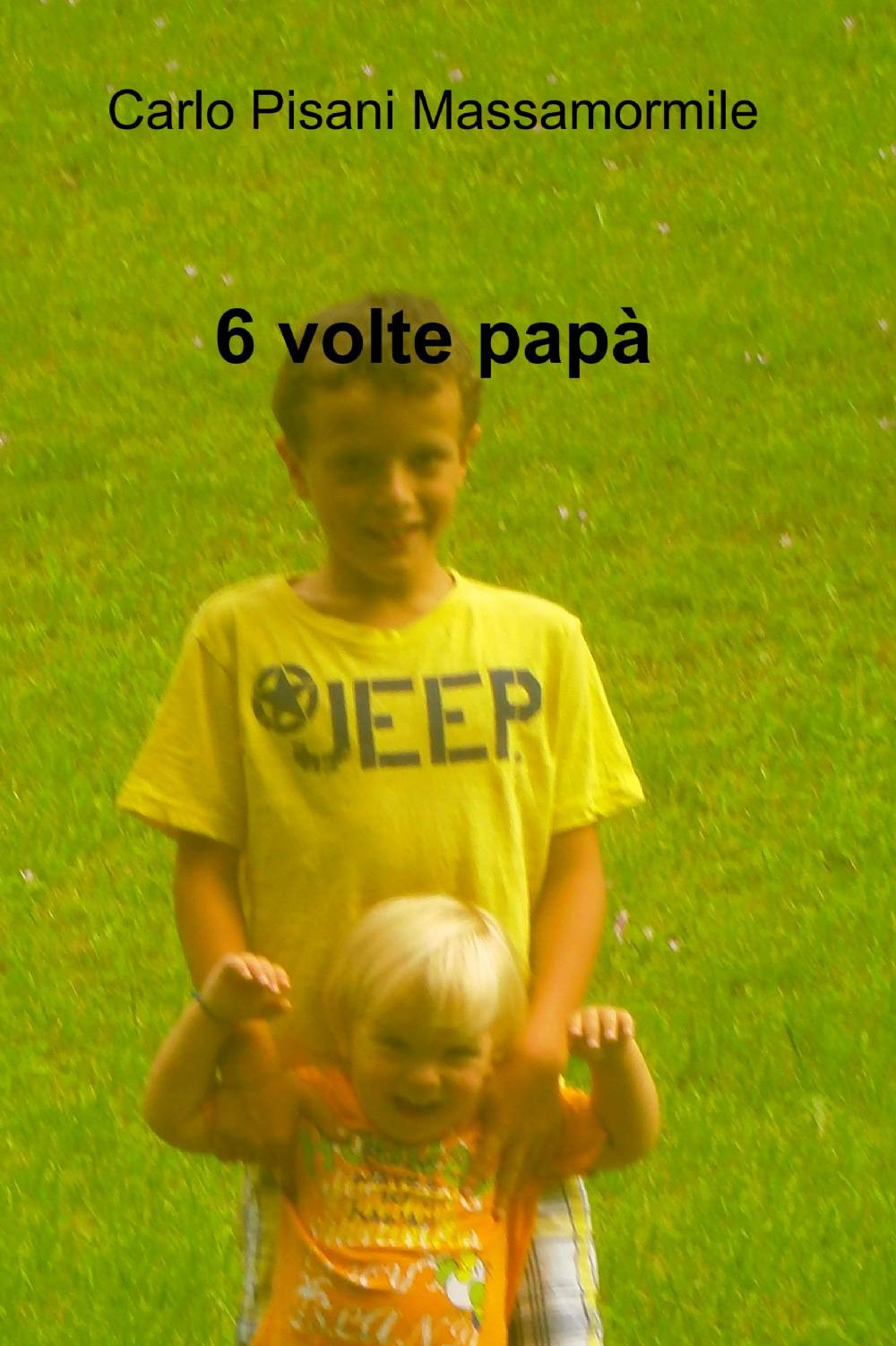 6 volte papà