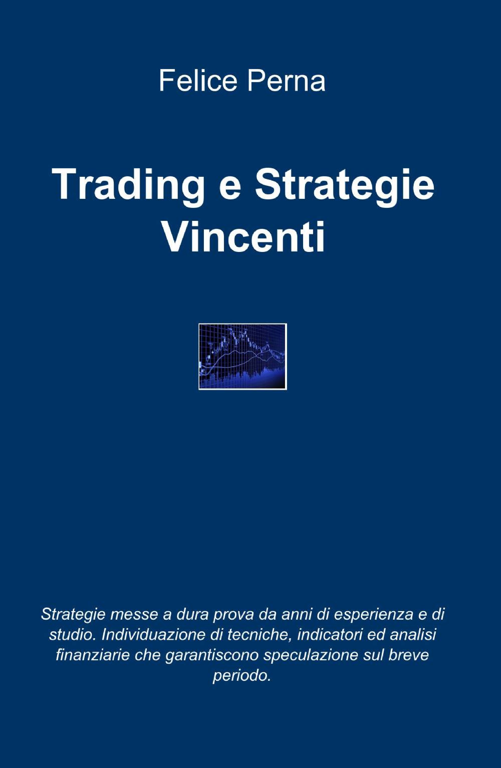 Trading e strategie vincenti