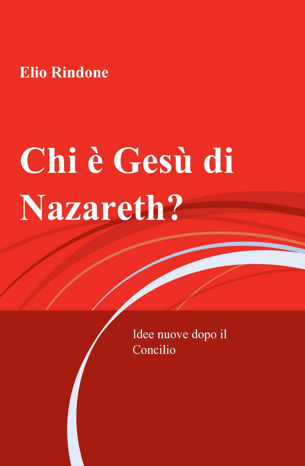 Chi è Gesù di Nazareth?