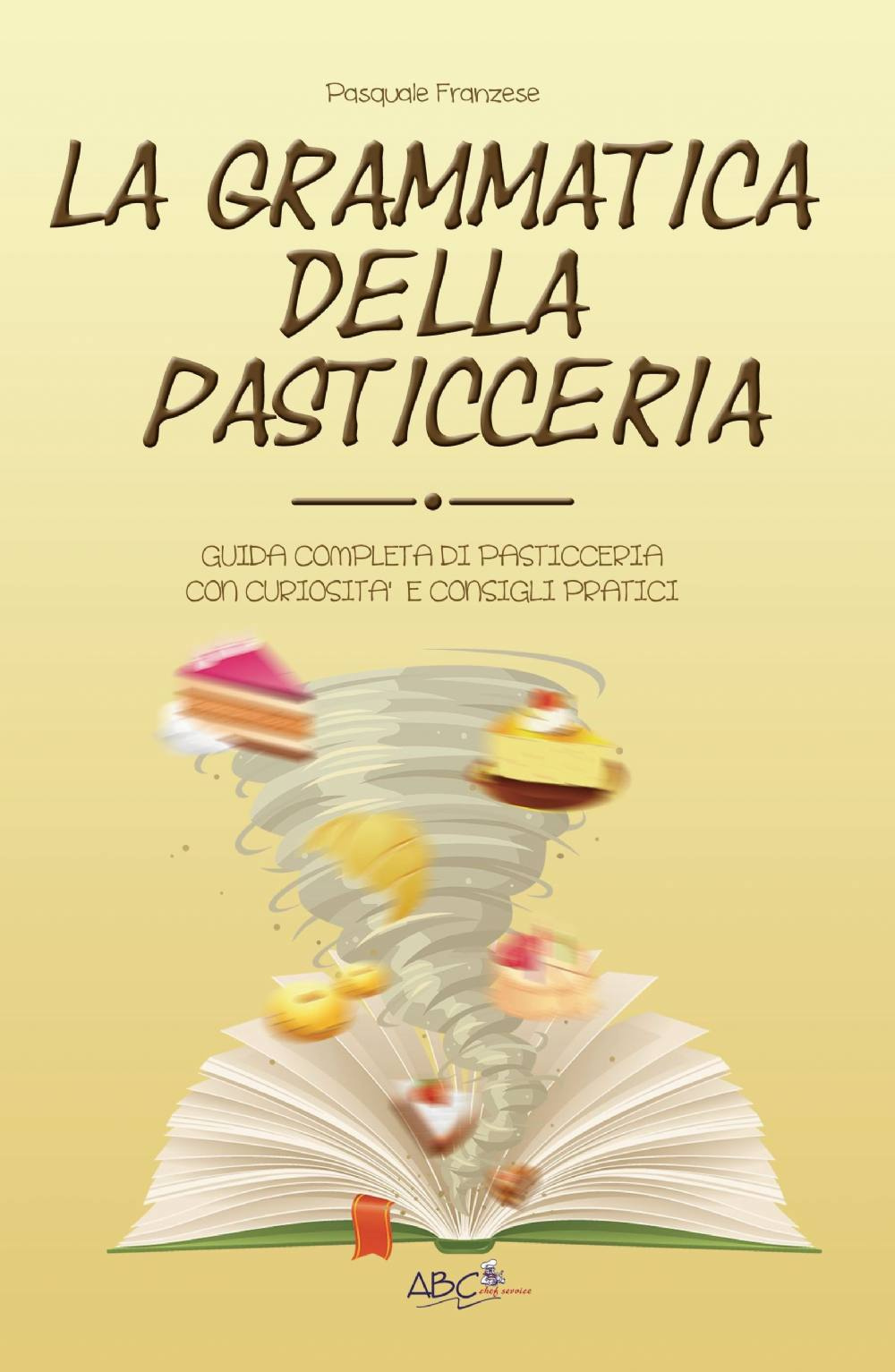 La grammatica della pasticceria