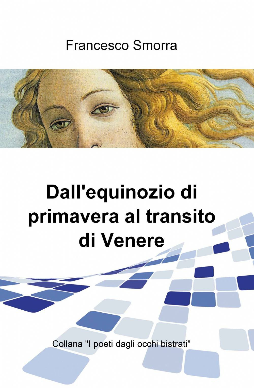 Dall'equinozio di primavera al transito di Venere