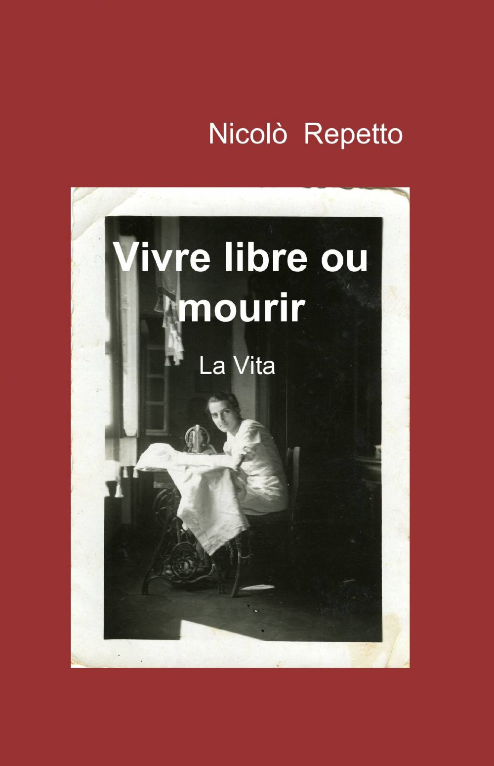 Vivre libre ou mourir