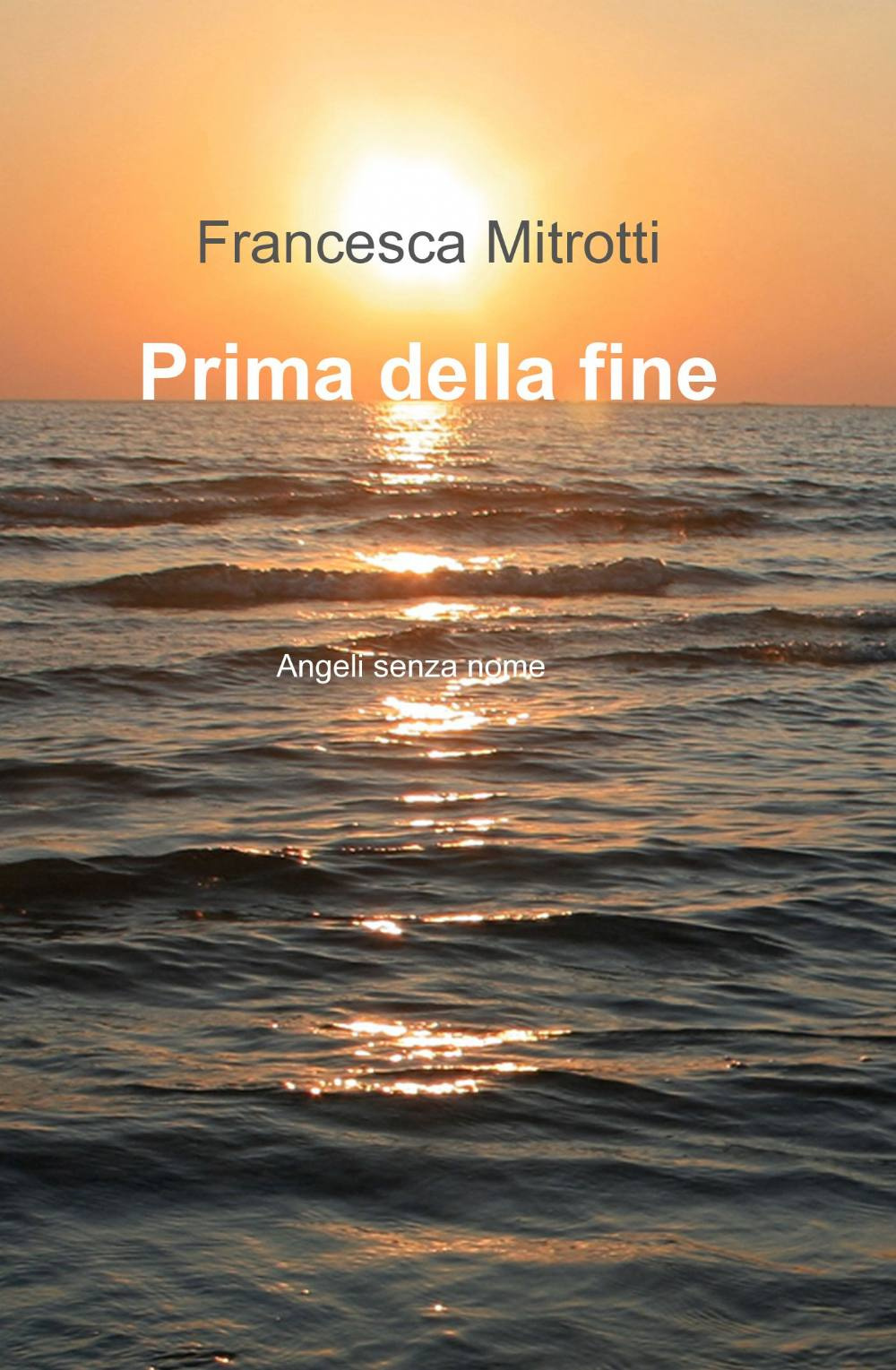 Prima della fine