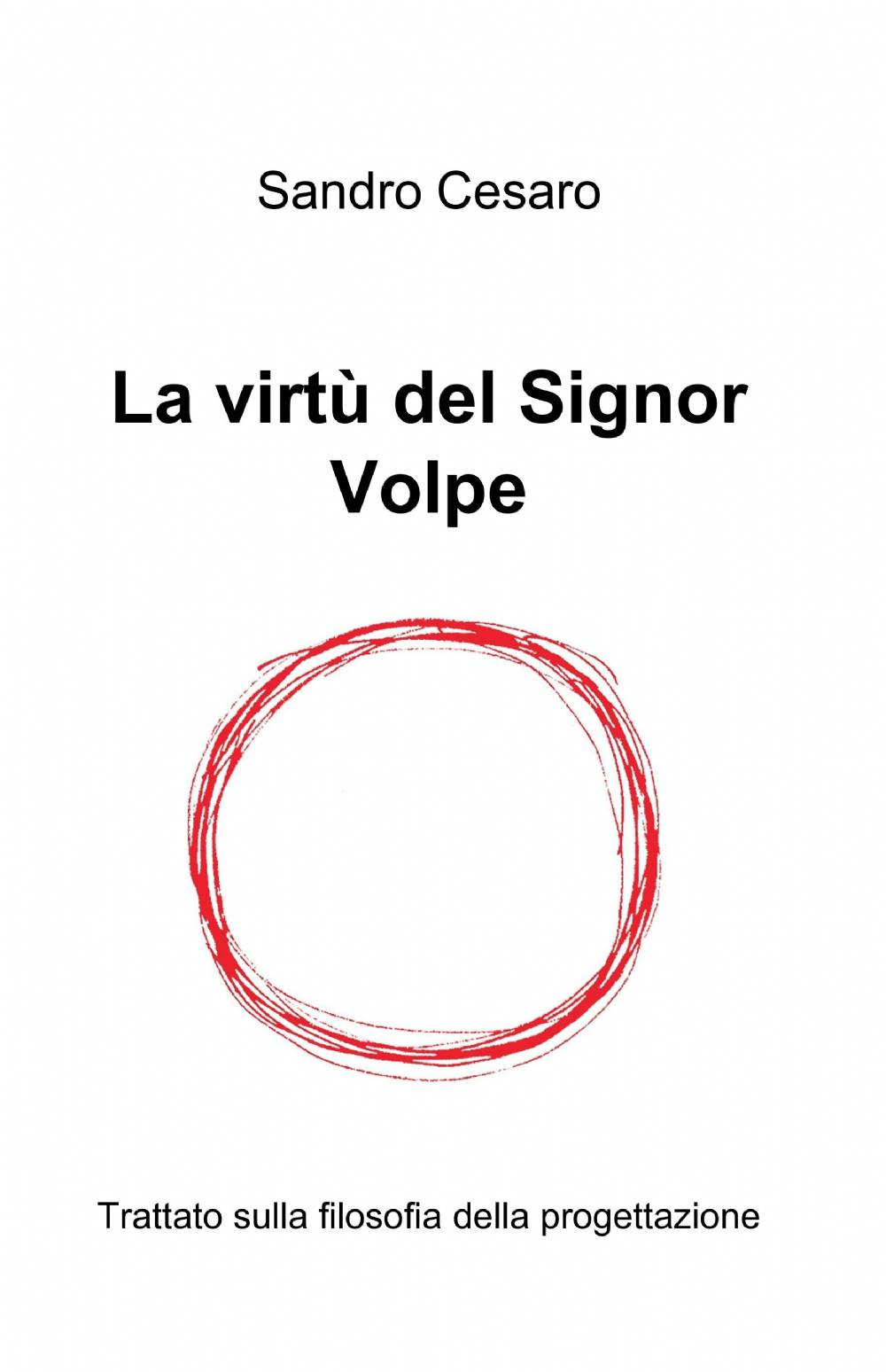 La virtù del signor volpe