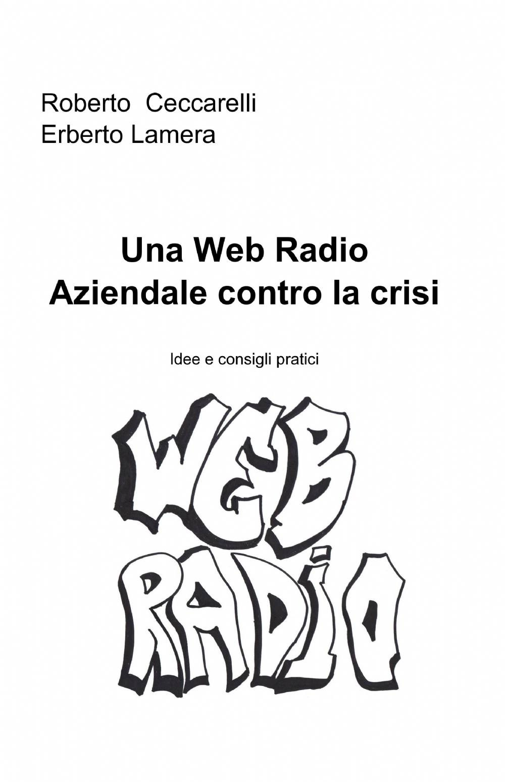 Una web radio aziendale contro la crisi