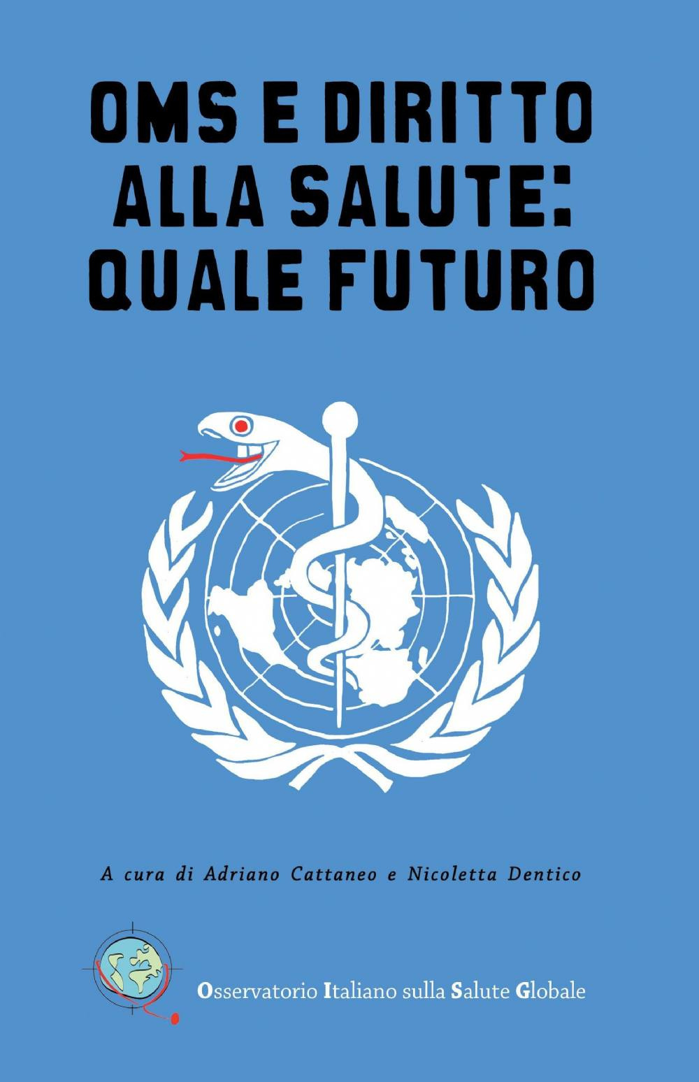 Oms e diritto alla salute: quale futuro