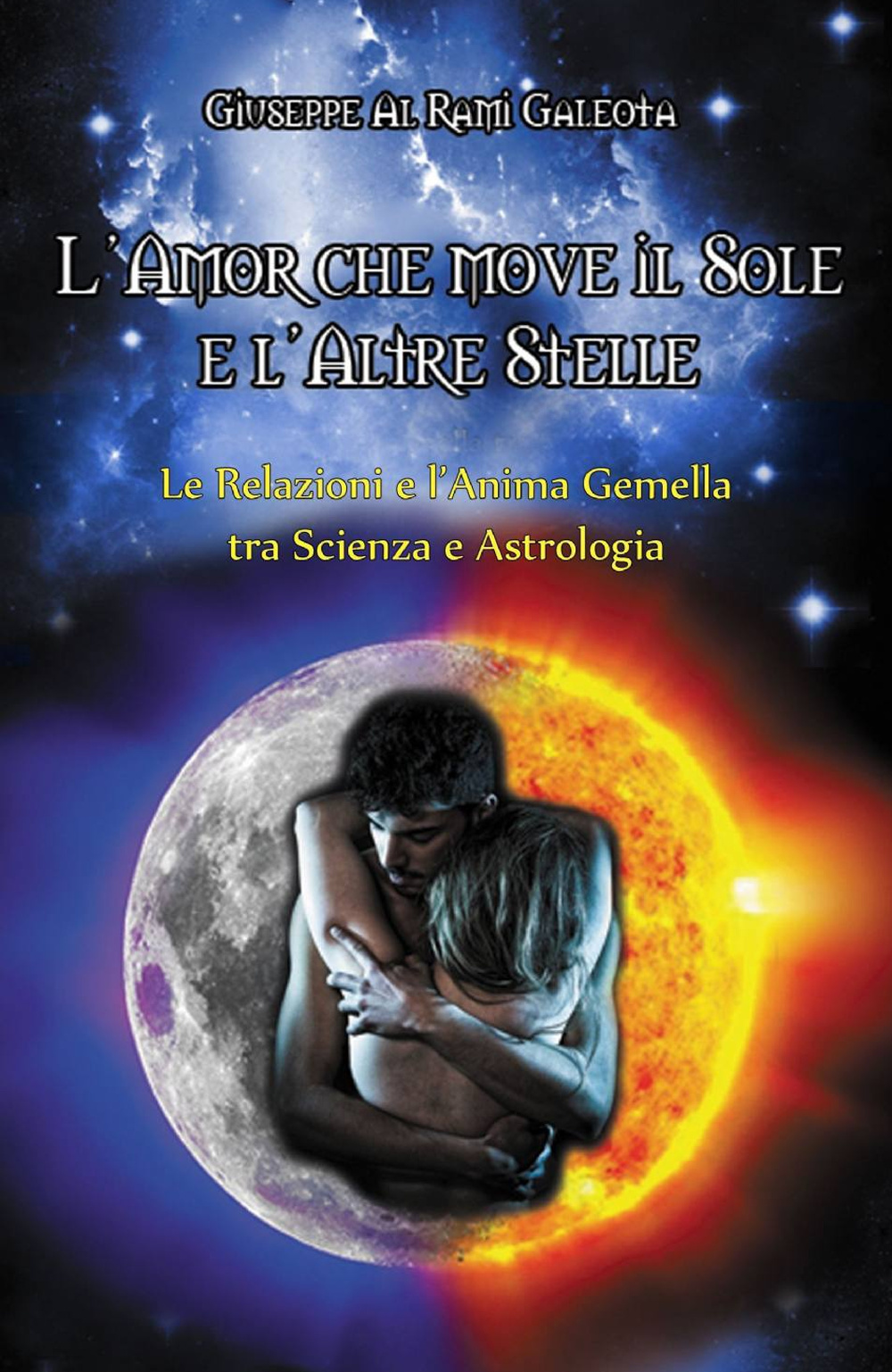 L'amor che move il sole e l'altre stelle