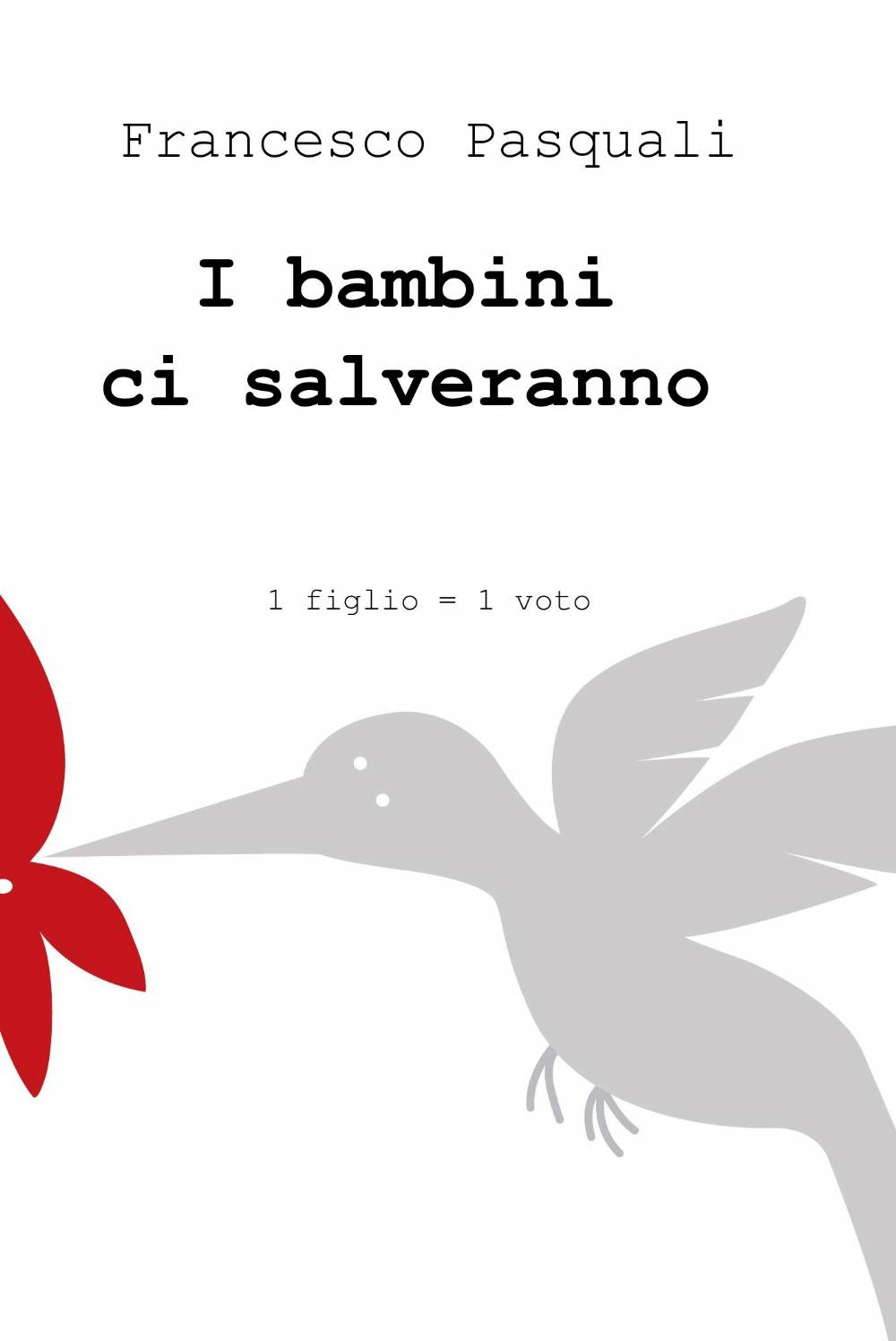 I bambini ci salveranno